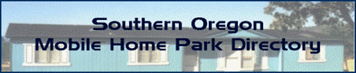 Manufactured Home Community Directory for Southern Oregon